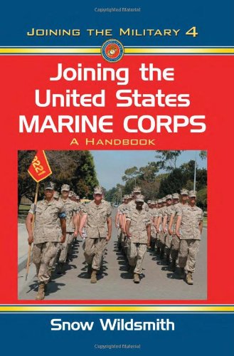 Joining the United States Marine Corps - A Handbook
