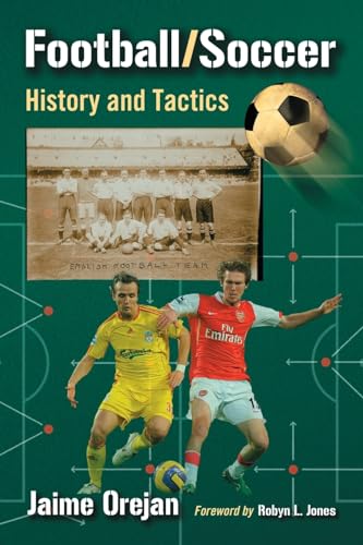 9780786447848: Football / Soccer: History and Tactics