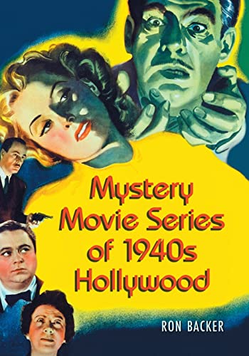 Beispielbild fr Mystery Movie Series of 1940s Hollywood zum Verkauf von BooksRun