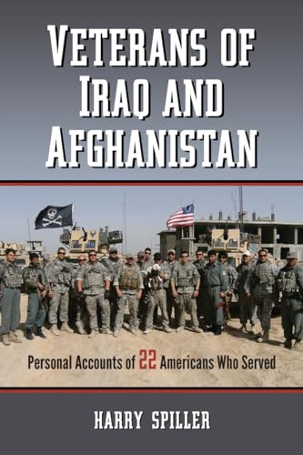 Beispielbild fr Veterans of Iraq and Afghanistan : Personal Accounts of 22 Americans Who Served zum Verkauf von Buchpark