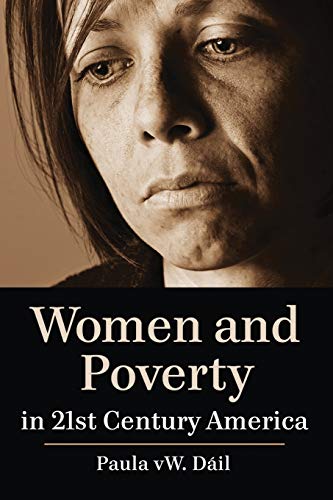 Women and Poverty in 21st Century America