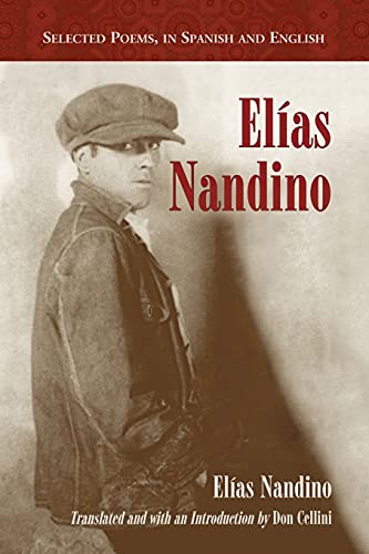 Elias Nandino: Selected Poems, in Spanish and English (9780786449057) by Elias Nandino