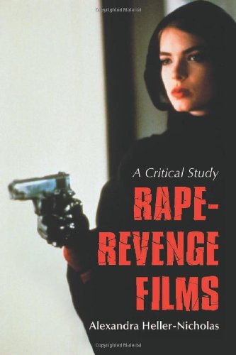 Stock image for Rape-Revenge Films: A Critical Study for sale by Half Price Books Inc.