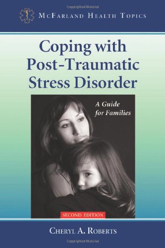 Stock image for Coping with Post-Traumatic Stress Disorder: A Guide for Families, 2d ed. for sale by ThriftBooks-Dallas