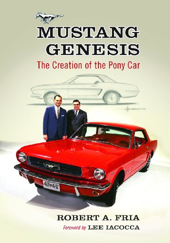 9780786458400: Mustang Genesis: The Creation of the Pony Car