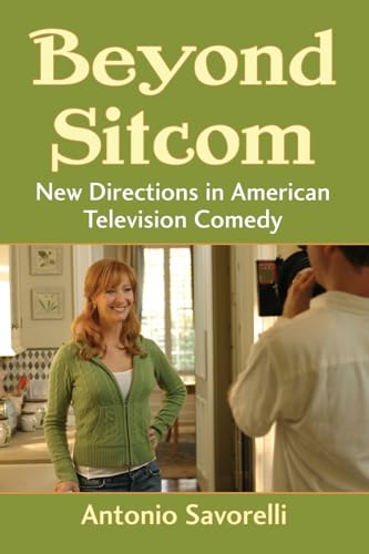 Beispielbild fr Beyond Sitcom: New Directions in American Television Comedy zum Verkauf von medimops