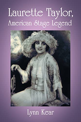 Stock image for Laurette Taylor, American Stage Legend for sale by Chiron Media