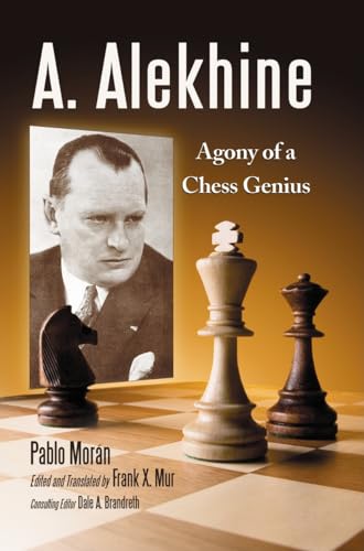 Imagen de archivo de A. Alekhine: Agony of a Chess Genius a la venta por Wonder Book