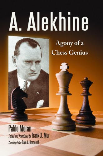 Stock image for A. Alekhine: Agony of a Chess Genius for sale by Wonder Book