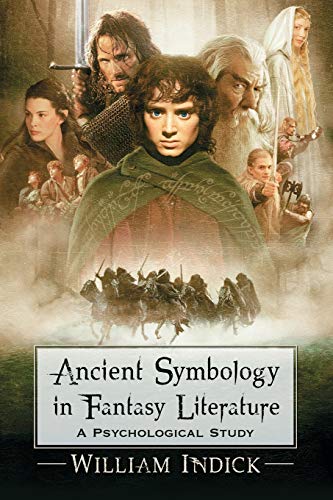 Beispielbild fr Ancient Symbology in Fantasy Literature: A Psychological Study zum Verkauf von Chiron Media