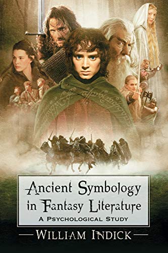 Stock image for Ancient Symbology in Fantasy Literature: A Psychological Study for sale by Chiron Media