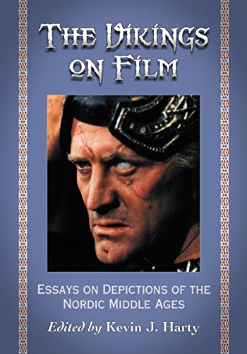 Imagen de archivo de The Vikings on Film: Essays on Depictions of the Nordic Middle Ages a la venta por Quiet Companion