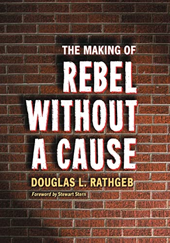 Stock image for The Making of Rebel Without a Cause for sale by Books Unplugged