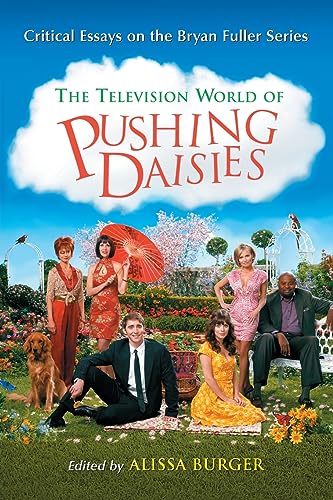 Stock image for Television World of Pushing Daisies: Critical Essays on the Bryan Fuller Series for sale by ThriftBooks-Dallas