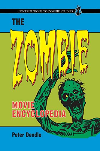 9780786463671: The Zombie Movie Encyclopedia