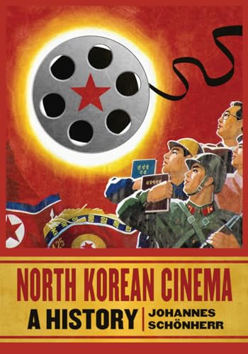 9780786465262: North Korean Cinema: A History