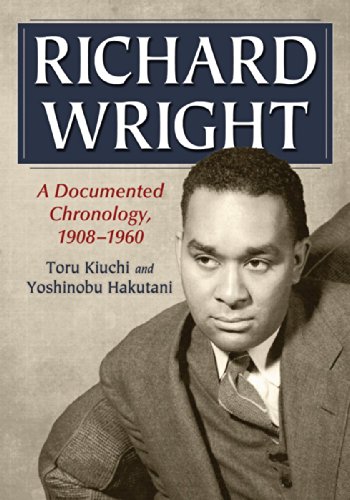 9780786465675: Richard Wright: A DocumentedChronology, 1908-1960