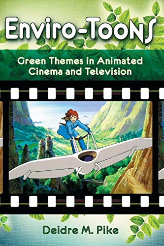 Beispielbild fr Enviro-Toons: Green Themes in Animated Cinema and Television zum Verkauf von Chiron Media