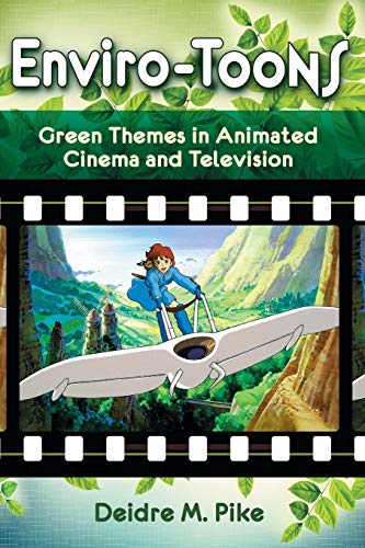 Imagen de archivo de Enviro-Toons: Green Themes in Animated Cinema and Television a la venta por Magers and Quinn Booksellers