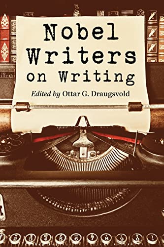 Nobel Writers on Writing
