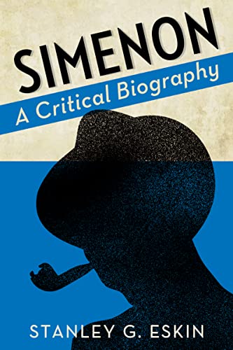 9780786467280: Simenon: A Critical Biography