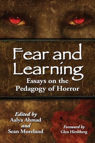 Beispielbild fr FEAR AND LEARNING: ESSAYS ON THE PEDAGOGY OF HORROR. zum Verkauf von Any Amount of Books
