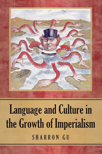 Language and Culture in the Growth of Imperialism-