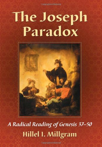 9780786468508: The Joseph Paradox: A Radical Reading of Genesis 37-50