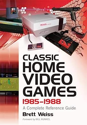 Beispielbild fr Classic Home Video Games, 1985-1988: A Complete Reference Guide zum Verkauf von HPB-Diamond