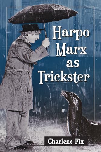 Stock image for Harpo Marx as Trickster for sale by ThriftBooks-Atlanta