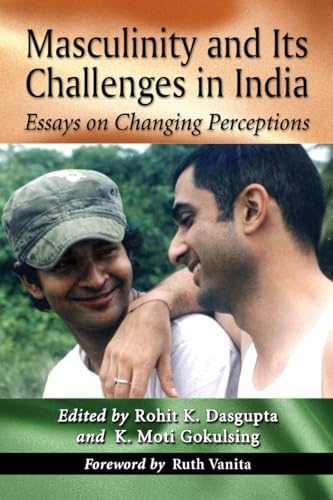 Stock image for Masculinity and Its Challenges in India: Essays on Changing Perceptions for sale by ThriftBooks-Atlanta