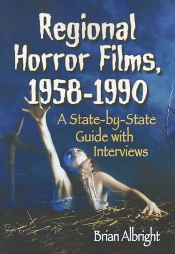 Stock image for Regional Horror Films, 1958-1990: A State-by-State Guide with Interviews for sale by Book Deals