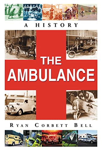 Imagen de archivo de The Ambulance: A History a la venta por HPB-Ruby