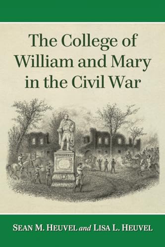 Stock image for The College of William and Mary in the Civil War for sale by GoldenDragon