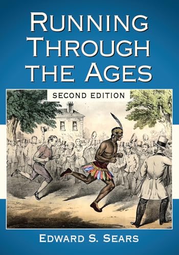 Stock image for Running Through the Ages, 2d ed. for sale by GF Books, Inc.