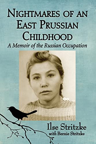 9780786473540: Nightmares of an East Prussian Childhood: A Memoir of the Russian Occupation