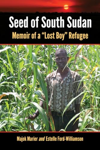 Beispielbild fr Seed of South Sudan: Memoir of a "Lost Boy" Refugee zum Verkauf von BooksRun