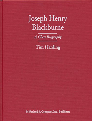 Stock image for Joseph Henry Blackburne: A Chess Biography for sale by Book Deals