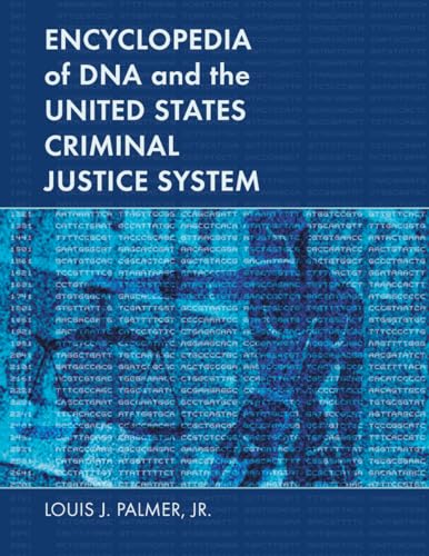 Stock image for Encyclopedia of DNA and the United States Criminal Justice System for sale by Revaluation Books