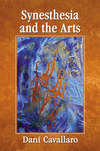 9780786475636: Synesthesia and the Arts