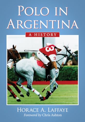 Polo in Argentina - A History