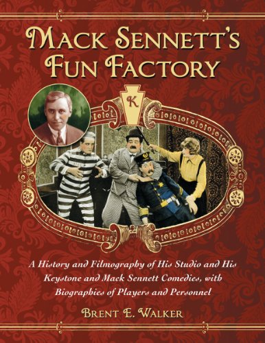 Imagen de archivo de Mack Sennett's Fun Factory : A History and Filmography of His Studio and His Keystone and Mack Sennett Comedies, with Biographies of Players and Personnel a la venta por Better World Books