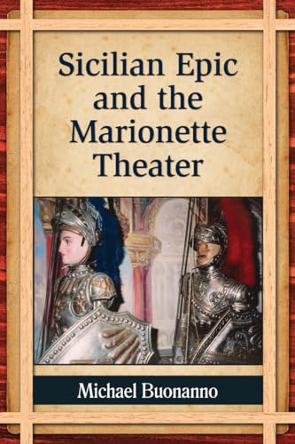 9780786477678: Sicilian Epic and the Marionette Theater