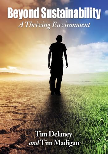 Imagen de archivo de Beyond Sustainability: A Thriving Environment a la venta por One Planet Books