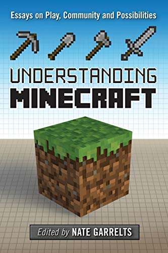 9780786479740: Understanding Minecraft: Essays on Play, Community and Possibilities