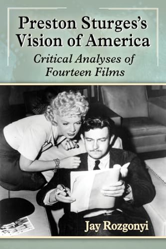 Stock image for Preston Sturges's Vision of America: Critical Analyses of Fourteen Films for sale by Book Deals