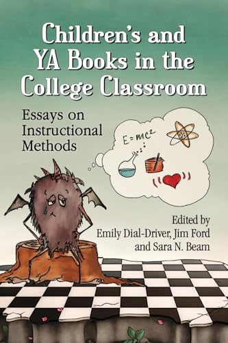 Beispielbild fr Children's and Ya Books in the College Classroom Essays on Instructional Methods zum Verkauf von Michener & Rutledge Booksellers, Inc.