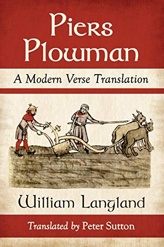 9780786495030: Piers Plowman: A Modern Verse Translation