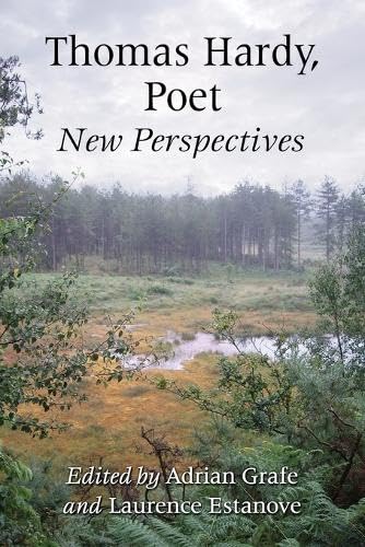Imagen de archivo de Thomas Hardy, Poet New Perspectives a la venta por Michener & Rutledge Booksellers, Inc.