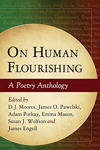 Stock image for On Human Flourishing: A Poetry Anthology for sale by ThriftBooks-Dallas